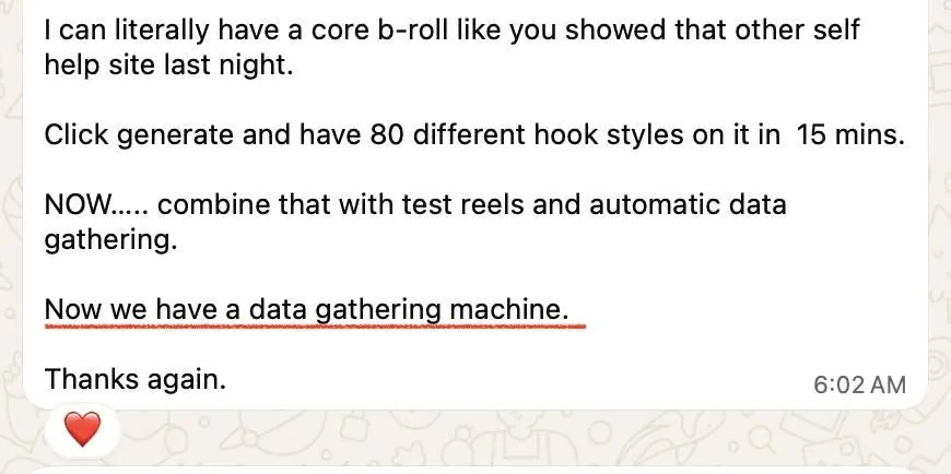 A client's message to Adam: Click generate and have 80 different hook styles on it in 15 mins. Now we have a data gathering machine.