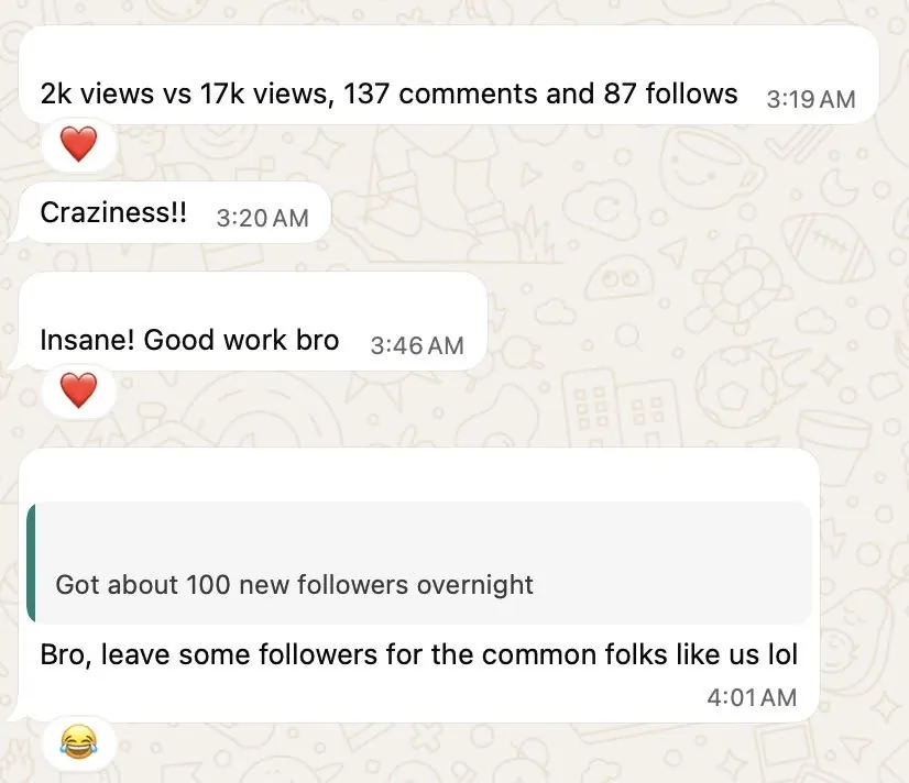 A client's messages to Adam: 2k views vs 17k views, 137 comments and 87 follows. Got about 100 new followers overnight.